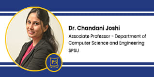SPSU, Associate Professor - Department of Computer Science and Engineering: Dr. Chandani Joshi Interview